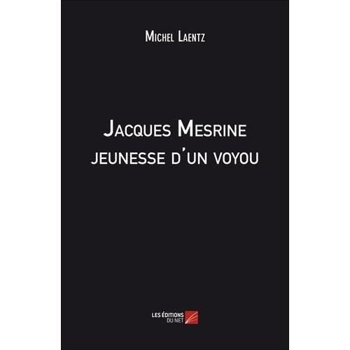 Jacques Mesrine, Jeunesse D'un Voyou