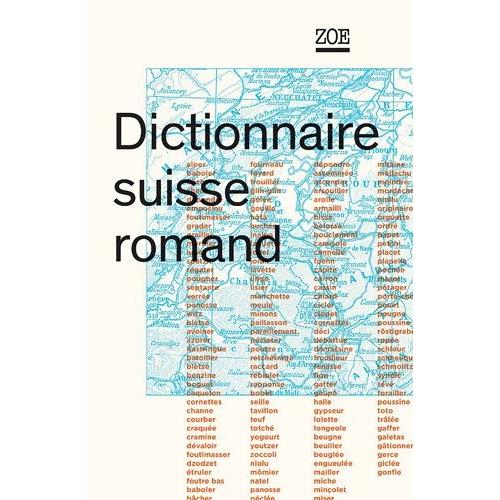 Dictionnaire Suisse Romand - Particularités Lexicales Du Français Contemporain