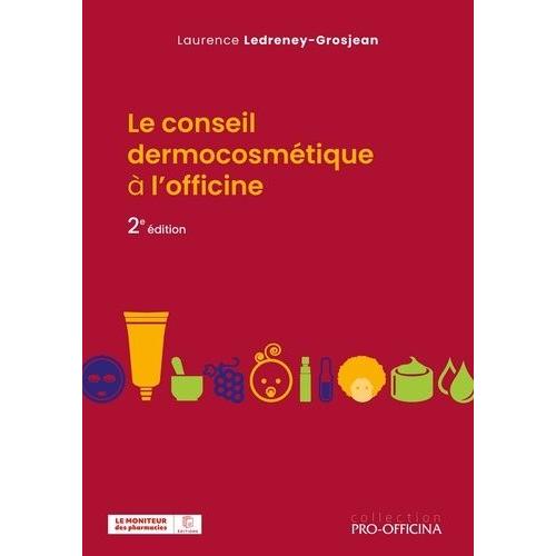 Le Conseil Dermocosmétique À L'officine