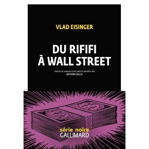 Du Rififi À Wall Street