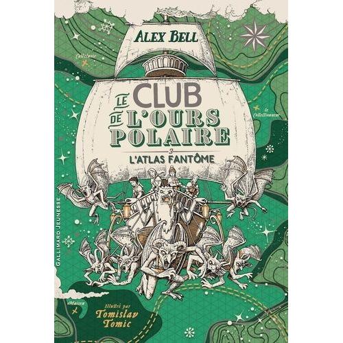 Le Club De L'ours Polaire Tome 3 - L'atlas Fantôme