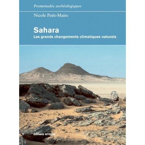 Sahara - Les Grands Changements Climatiques Naturels