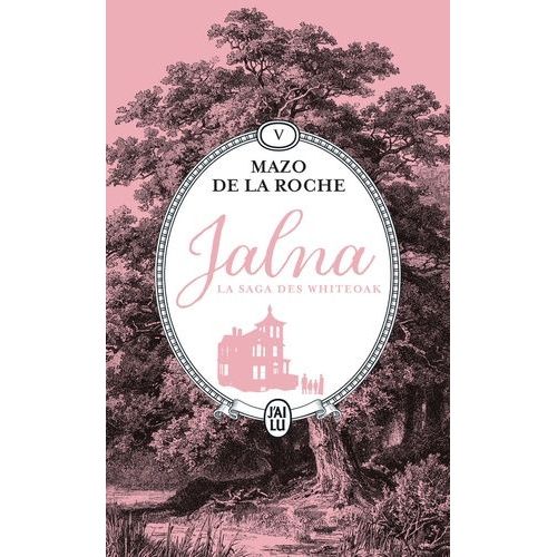 Jalna : La Saga Des Whiteoak Tome 5 - Finch Whiteoak - Le Maître De Jalna