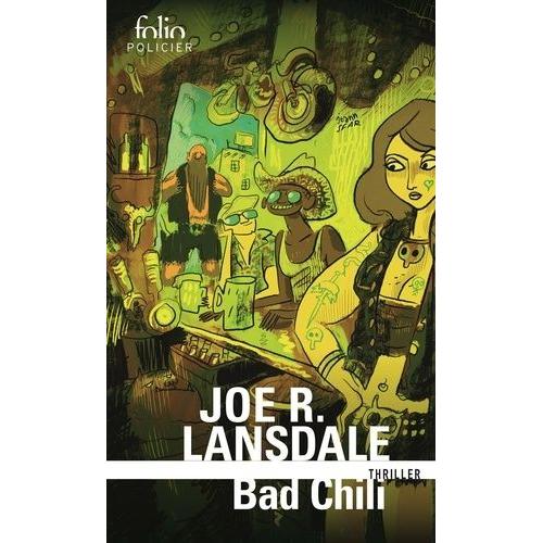 Bad Chili - Une Enquête De Hap Collins Et Leonard Pine