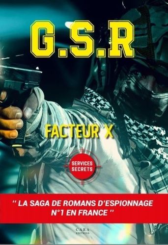 G.S.R Tome 3 - Facteur X