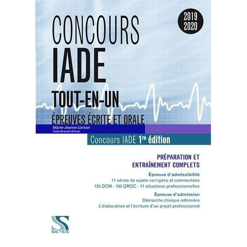 Concours Iade - Préparation Et Entraînement Complets - Epreuves D'admissibilité Et D'admission