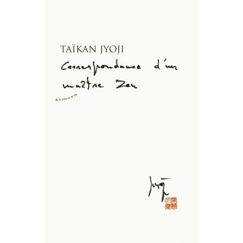 Correspondance D'un Maitre Zen
