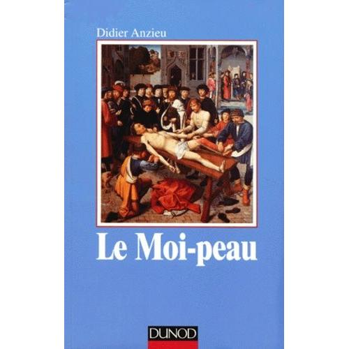 Le Moi-Peau - Edition 1997