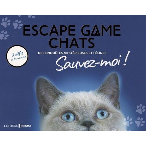 Escape Game Chats - Des Enquêtes Mystérieuses Et Félines - Sauvez-Moi !