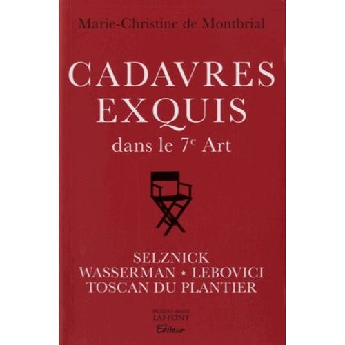 Cadavres Exquis Dans Le 7e Art - Quatre Créateurs Du Cinéma Mondial