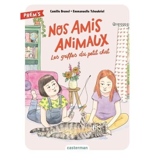 Nos Amis Animaux Tome 1 - Les Griffes Du Petit Chat