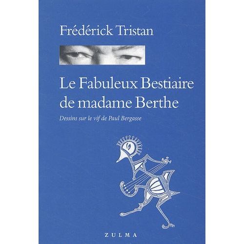 Le Fabuleux Bestiaire De Madame Berthe