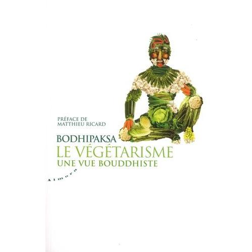 Le Végétarisme - Une Vue Bouddhiste