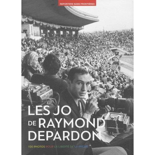 Les Jo De Raymond Depardon - 100 Photos Pour La Liberté De La Presse