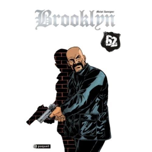 Brooklyn 62nd Intégrale - Latinos Requiem - Gangsta Rhapsody - Hardcore Cop