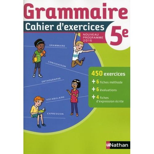 Grammaire 5e - Cahier D'exercices