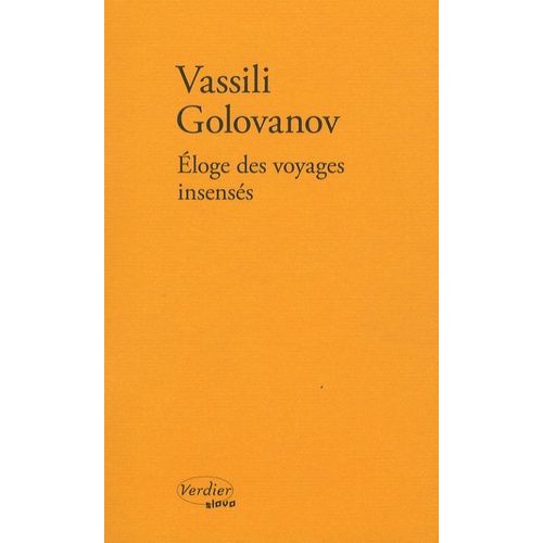 Eloge Des Voyages Insensés - Ou L'île