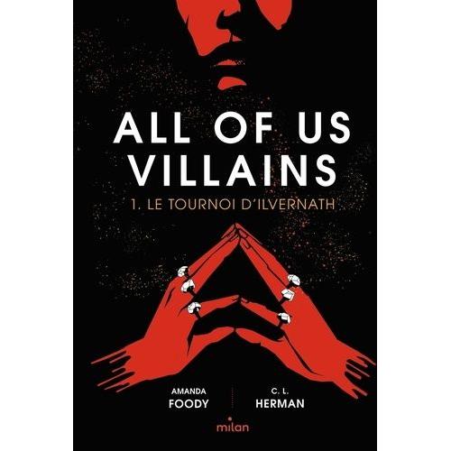 All Of Us Villains Tome 1 - Le Tournoi D'ilvernath
