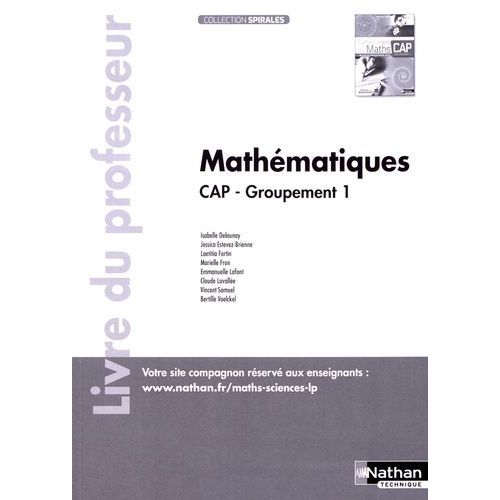 Mathématiques Cap Groupement 1 Spirales - Livre Du Professeur