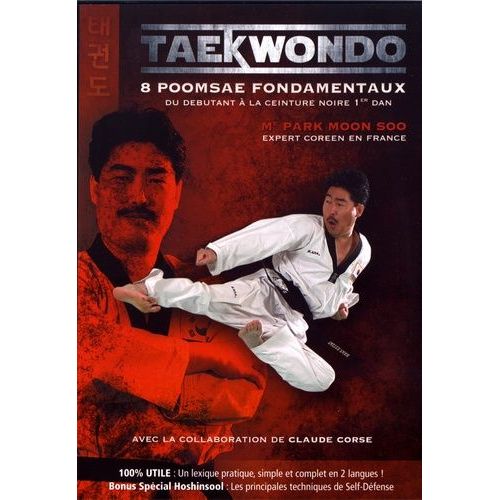 Taekwondo - 8 Poomsae Fondamentaux, Du Débutant À La Ceinture Noire 1er Dan