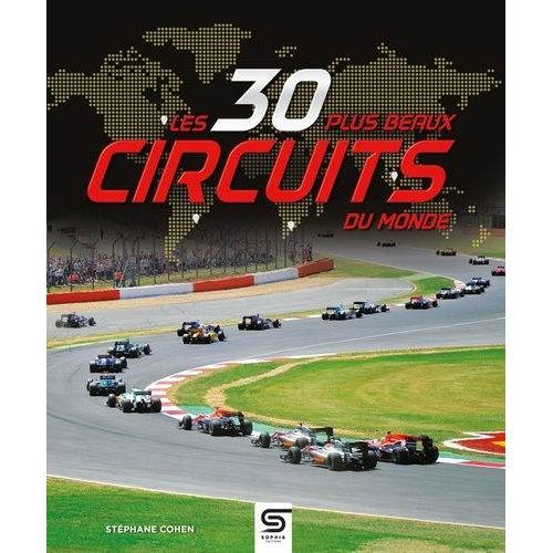 Les 30 Plus Beaux Circuits Du Monde
