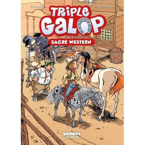 Triple Galop Tome 4 - Sacré Western