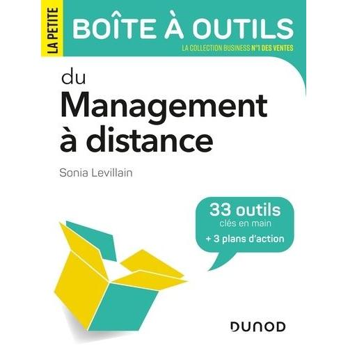 La Petite Boîte À Outils Du Management À Distance - 33 Outils Clés En Main + 3 Plans D'action
