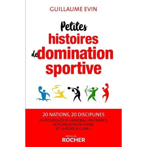 Petites Histoires De Domination Sportive - Ou Pourquoi Le Handball En France, Le Plongeon En Chine Et La Boxe À Cuba ?