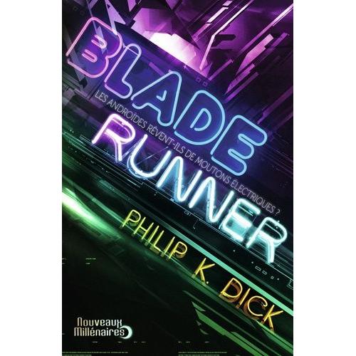 Blade Runner - Les Androïdes Rêvent-Ils De Moutons Électriques ?