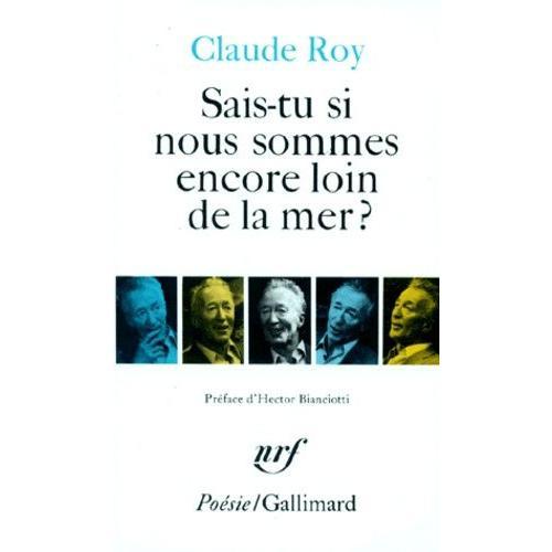 Sais-Tu Si Nous Sommes Encore Loin De La Mer ? - Épopée Cosmogonique, Géologique, Hydraulique, Philosophique Et Pratique En 12 Chants Et En Vers