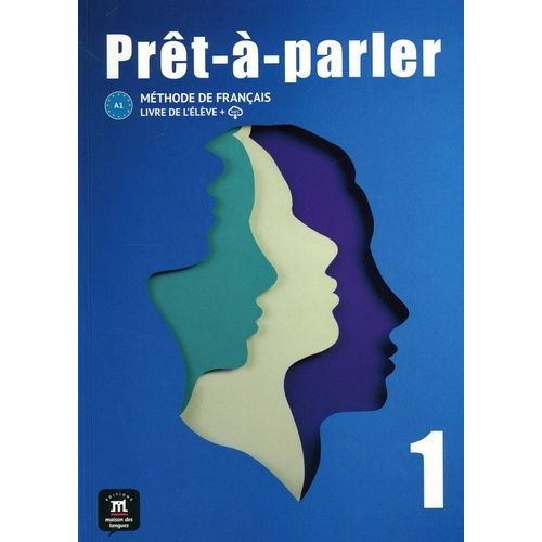 Prêt-À-Parler 1 A1 - Livre De L?Élève