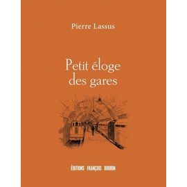 Petit Éloge Des Gares