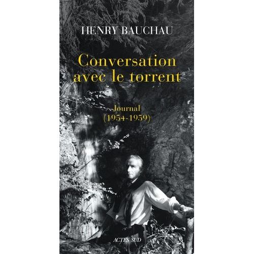 Conversation Avec Le Torrent - Journal (1954-1959)