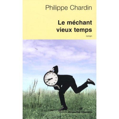 Le Méchant Vieux Temps