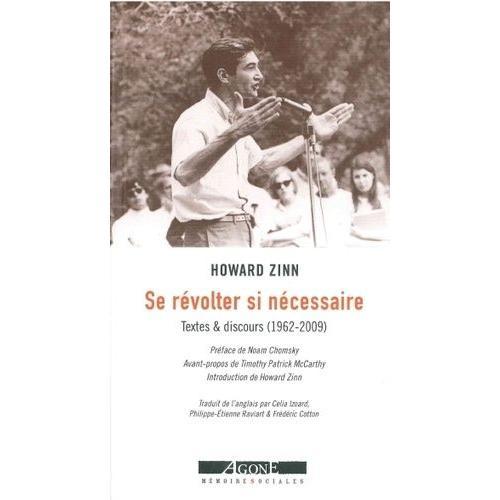 Se Révolter Si Nécessaire - Textes & Discours (1962-2009)