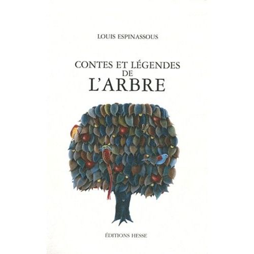 Contes Et Légendes De L'arbre