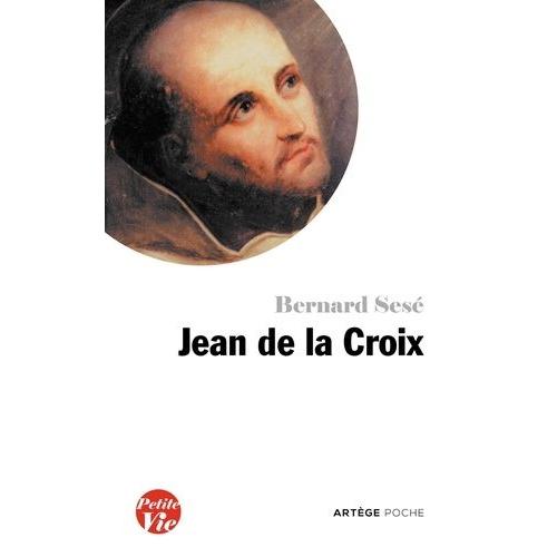 Petite Vie De Jean De La Croix