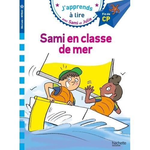 J'apprends À Lire Avec Sami Et Julie - Sami En Classe De Mer - Fin De Cp, Niveau 3