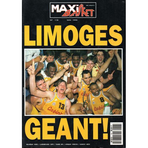 Maxi Basket N 118 : Limoges Champion D'europe, Double Poster Géant Jim Bilba Et Michael Jordan