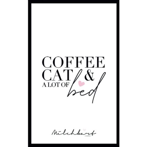 Coffee, Cat & A Lot Of Bed Journal 100 Seiten Liniert Katzen Und Kaffee Notizbuch Catmom Catlover
