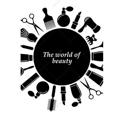 The World Of Beauty: The World Of Beauty Notebook Journal Organiser Planner Writing Pad Homework Book Notepad Notebook Composition Lists And Journal Diary