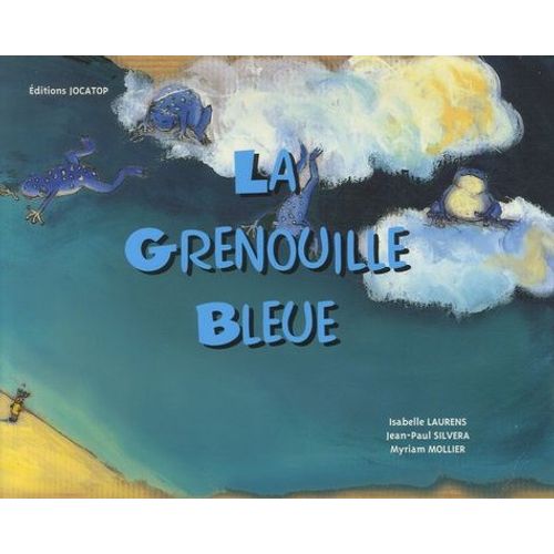 La Grenouille Bleue