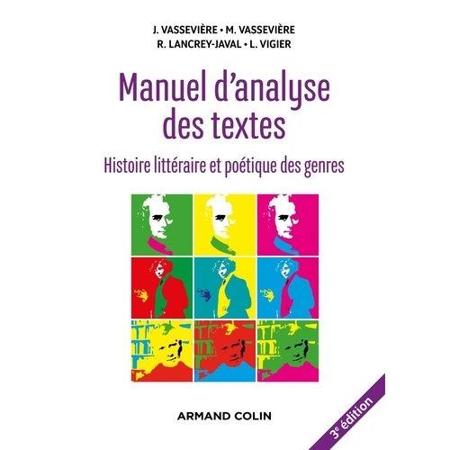 Manuel D'analyse Des Textes - Histoire Littéraire Et Poétique Des Genres