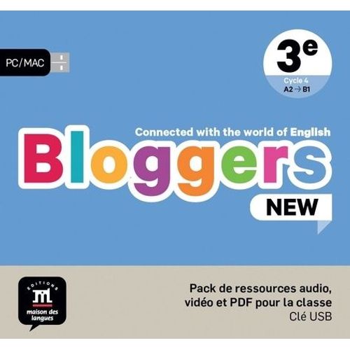 Anglais 3e Bloggers New - Pack De Ressource Audio, Vidéo Et Pdf Pour La Classe