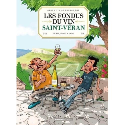 Les Fondus Du Vin Saint-Véran