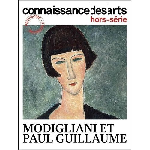 Modigliani Et Paul Guillaume