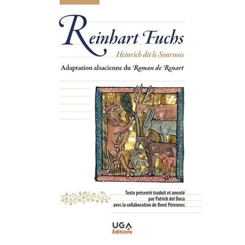 Reinhart Fuchs - Adaptation Alsacienne Du Roman De Renart