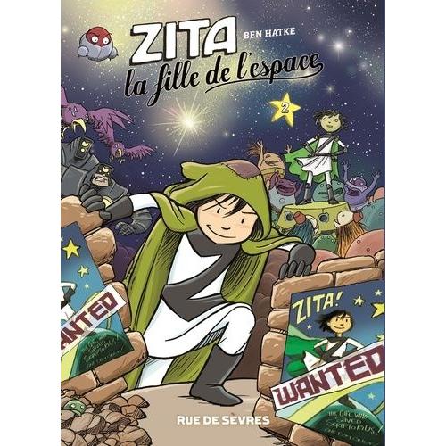 Zita, La Fille De L'espace Tome 2