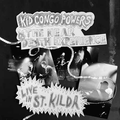 Kid Congo & The Near Death Experience - Live In St. Kilda [Compact Discs]