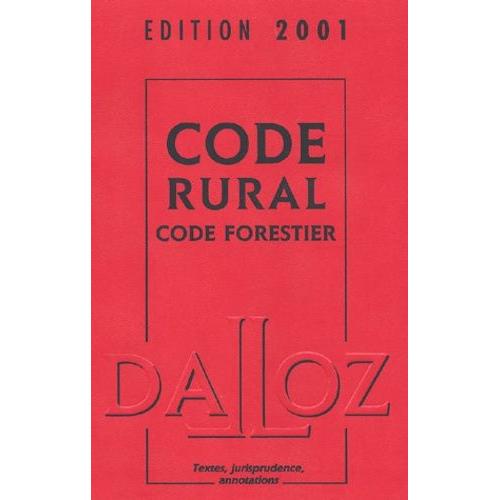 Code Rural - Code Forestier, Édition 2001